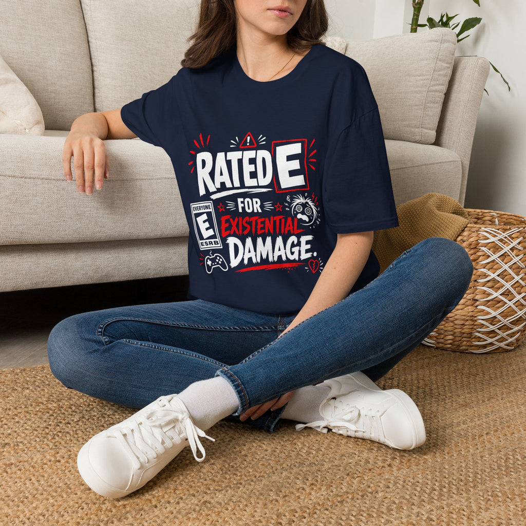 Graphic T-Shirt — "Rated E for Existential Damage" Funny Gamer Tee