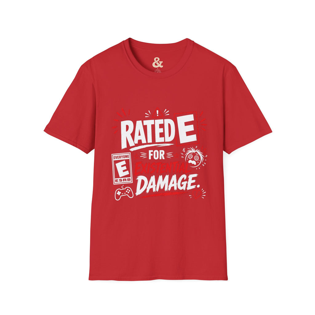 Graphic T-Shirt — "Rated E for Existential Damage" Funny Gamer Tee