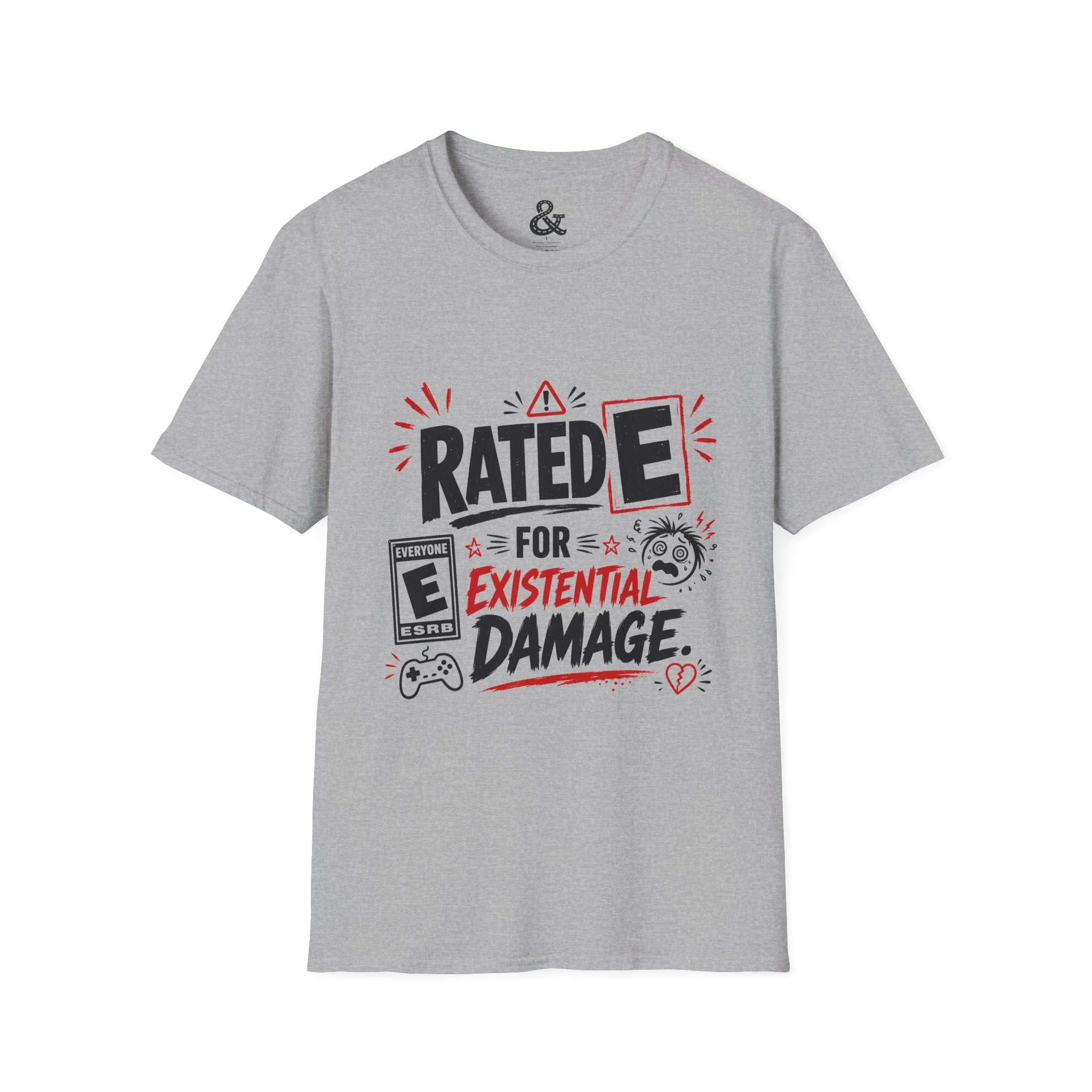 T-Shirt — "Rated E for Existential Damage" Graphic Tee