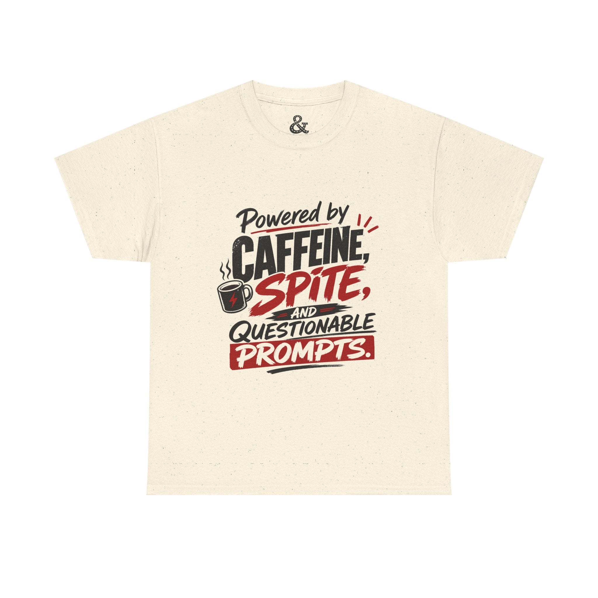 Caffeine, Spite & Questionable Prompts Tee — Funny Coffee Lover Graphic T-Shirt