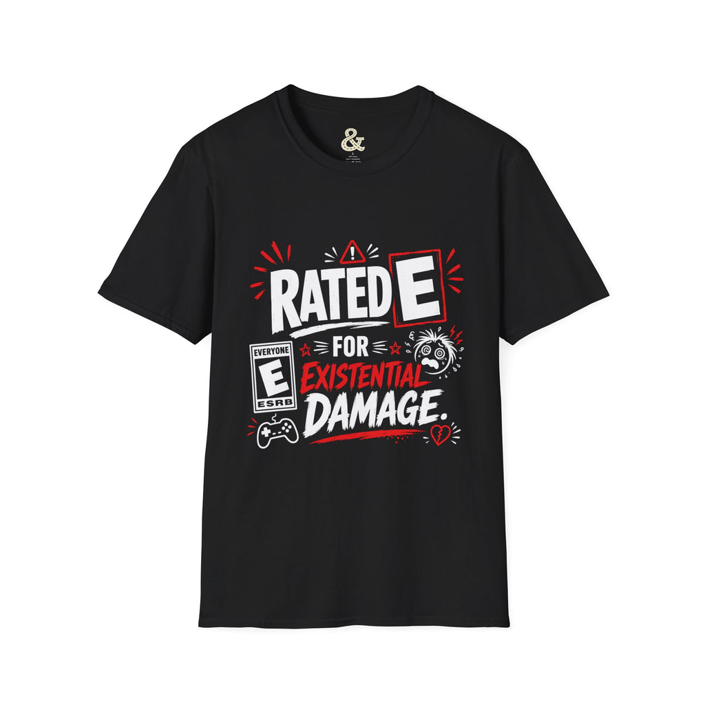 Graphic T-Shirt — "Rated E for Existential Damage" Funny Gamer Tee