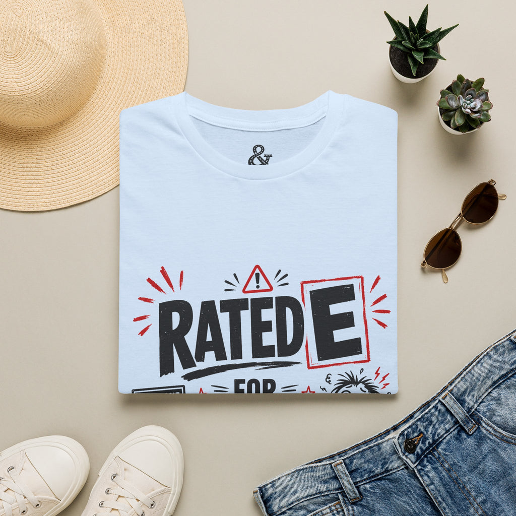 T-Shirt — "Rated E for Existential Damage" Graphic Tee